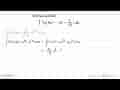 Selesaikanlah! integral 5x(4x^2-akar(x)-1/akar(x)) dx
