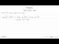 Buktikanlah: cos(theta -sin (3/2 pi)= sin theta