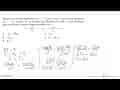 Muatan +Q coulomb ditempatkan di x=-1 m dan muatan -2 Q