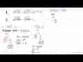 1. 125^(1/3) - 27^(1/3) = ... 2. akar(100) - 64^(1/3) = ...