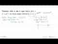 Tentukan nilai a dan b agar kurva g(x)=x^3+ax^2+bx turun