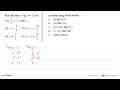 Jika diketahui xlog9=2 dan ylog(1/9)=2, maka.... (ii) x=1/3