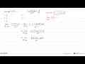 Nilai limit x -> 0 (1-cos 2x)/x^2 = ....