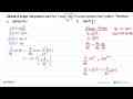 Diketahui fungsi f dinyatakan oleh f(x)=cos(-4x). Turunan