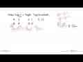 Nilai 5log(1/25)+2log8.3log9 adalah ...