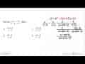 X 4 Hasil dari x/(x^2 - 9) - 4/(x + 3) adalah ....