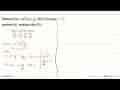 Diketahui f(x)=sin^2 (2x+pi/6). Jika f'(x) turunan pertama