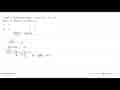 Fungsi f ditentukan dengan rumus f(x)=2 x+b , f(2)=-2 .