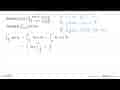 Misalkan f(x)={cos x, x<0 1-x^2, x >= 0, Hitunglah integral