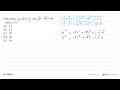 Diketahui |a+b|=10 dan |a-b|=6 maka a . b= (A) 14(B) 16(C)