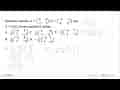 Diketahui matriks A=(2 3 -1 1), B=(-3 -1 4 2) dan X=(AB).