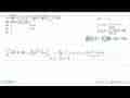 Jika integral 0 2(ax-b) dx=4 dan integral 1 3(x^2+2b)