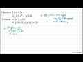 Diketahui F(x)=2 x+7 g(x)=x^(2)-4 x+8 Tentukan a) (F+g)(x)