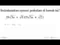 Sederhanakan operasi perkalian di bawah ini! (8 (3a)^(1/2)