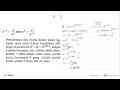 a^(-n) = 1/a^n atau a^n = 1/a^(-n) Pertumbuhan dari kristal