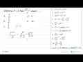 Diketahui 2^p=3. Nilai 2^(3p-2)/3^2 adalah . . . .