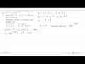 Diberikan A {1,2,3,4},B = {2, 4, 6, 8}, dan C = {3, 4, 5,