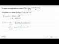 Dengan menggunakan rumus f'(x)=lim h -> 0 (f(x+h)-f(x))/h,