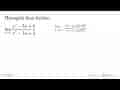 Hitunglah limit berikut.lim x-> (2x^2-5 x+6)/(x^2-3 x+2)