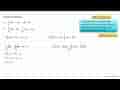 Sederhanakanlah. (1) 1/2 (6x + 4) + (6x - 3) (2) 2/3 (9a -