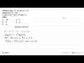 Diketahui fungsi f: R->R, dan g: R->R dengan g(x)=2-x dan