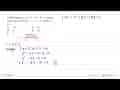 Grafik fungsi f(x)=x^3+ax^2+bx+c hanya turun pada interval