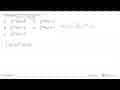 Nilai dari integral f^4(x) df^2(x)=...