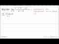 Nilai dari limit x->3 (x^2+4x-21)/(x-3) =