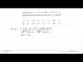 Diketahui: p = x^2 - 3x -2 dan q = 3x^2 + 2x - 4. Bentuk