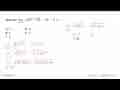 Nilai dari lim x->tak hingga akar((3 x-2)^2)3x-5=...