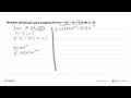 Tentukan persamaan garis singgung kurva y=2 x^2-5 x+8 di