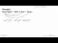 Hitunglah 3x^2yz^3(4xy^4 - 5x^2z + 6yz^2 - 3zyz)