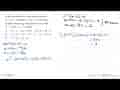 Diketahui akar-akar persamaan kuadrat x^2=3x-6 adalah x1dan