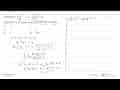 Diberikan K(x - 2) = (K(x) + 3)/(K(x) - 1). Jika K(6) = 2