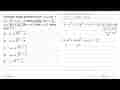 Diketahui fungsi polinomial p(x) = (x-a)^5 + (x-b)^4+(x -7)