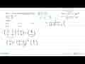 Nilai x + y dari sistem persamaan linear 2x+3y=8 3x-2y=-1