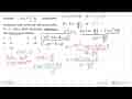 Misalkan f(x)=(2x^2+8)/(x-6/4) menyatakan kecepatan suatu