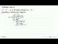 Buktikan bahwa: x^3-x^2-3x+30 habis dibagi (3x-5) kemudian