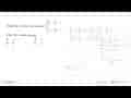 Diberikan sistem persamaan /l/5/x-3/y=1 2/x+1/y=7. .Nilai 6