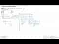 Jika f(x)=3x+1 dan (gof)(x)=(9x^2)+1, maka g(1)=... UTBK