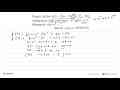 Fungsi aljabar g(t)=1/3(n-2)^2 t^3+t^2-5nt mempunyai nilai