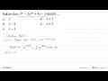 Faktor dari x^457- 2x^300 + 4x-3 adalah ...