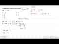 Diketahui sistem persamaan linear tersamar: 2/x+1/y=1