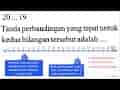 20 ... 19 Tanda perbandingan yang tepat untuk kedua