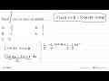 Hasil integral 0 pi/2 (cos 3x sin x dx) adalah ....