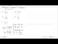 Bila f(x)=1/x+5 , maka f^-1(x) adalah ....a. 1/(x-5) d.