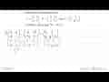 Diketahi matriks-matriks: A=(2 3 p 1), B=/(6 13 -q 0). dan