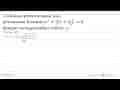 Tentukan penyelesaian dari persamaan kuadrat x^2 + 7x + 12