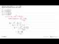 Diketahui fungsi kuadrat y = x^2 - 4x + 7. Nilai optimum