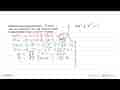 Diketahui fungsi trigonometri f(x)=akar(2) sin 3x+1 Jika